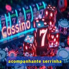 acompanhante serrinha